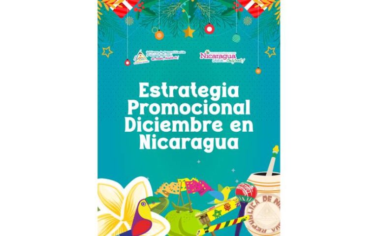 Estas son las actividades desarrolladas de la Estrategia Promocional “Diciembre en Nicaragua”