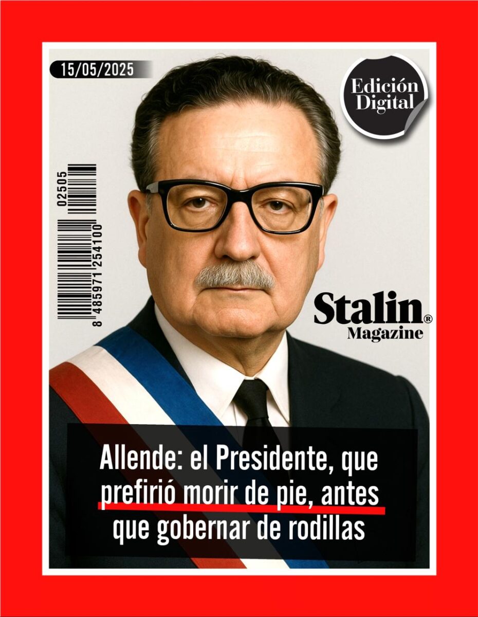 el Presidente, que prefirió morir de pie, antes que gobernar de rodillas