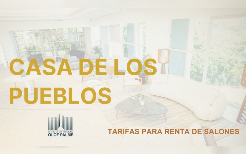 Centro de Convenciones Olof Palme abre sus salones en la Casa de los Pueblos para eventos