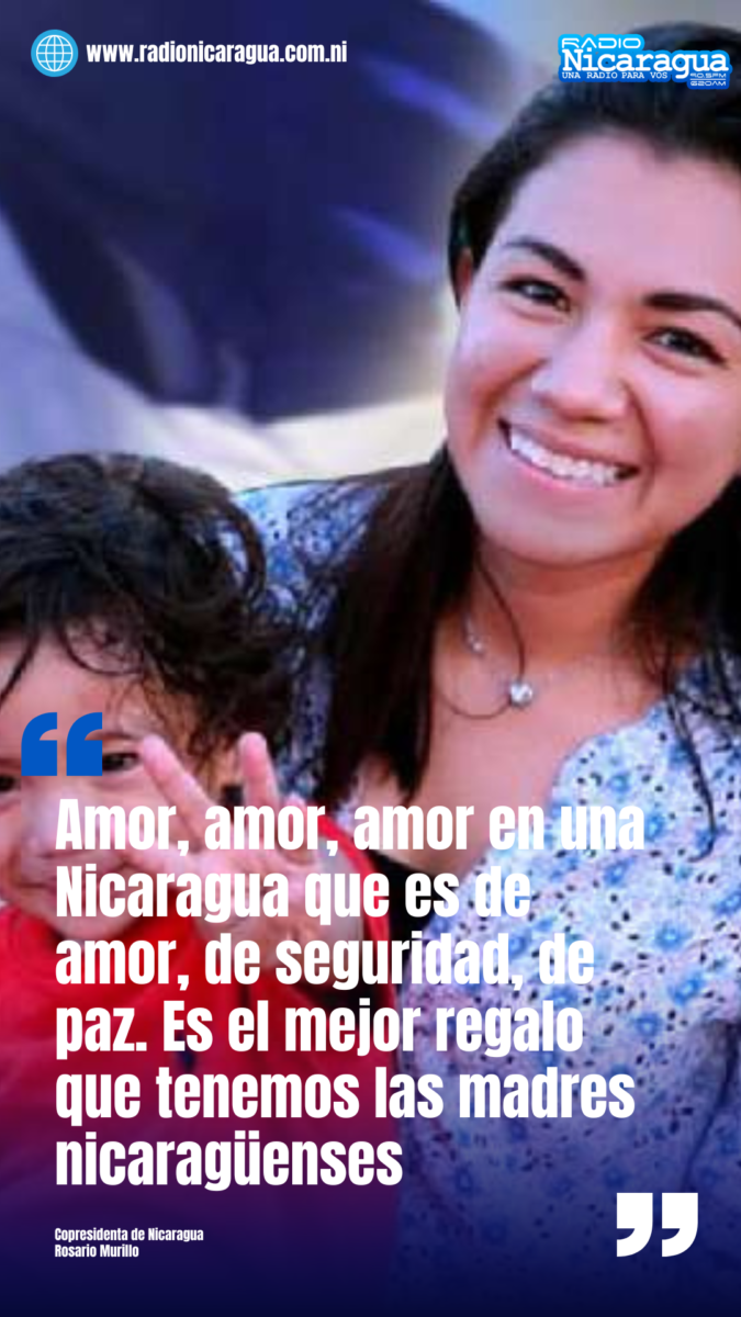 Palabras de la Compañera Rosario Murillo con motivo a la celebración del Día de las Madres