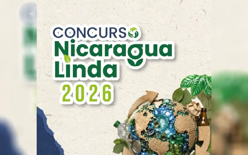 Concurso Nicaragua Linda 2026: “Recupera, Transforma y Prospera”