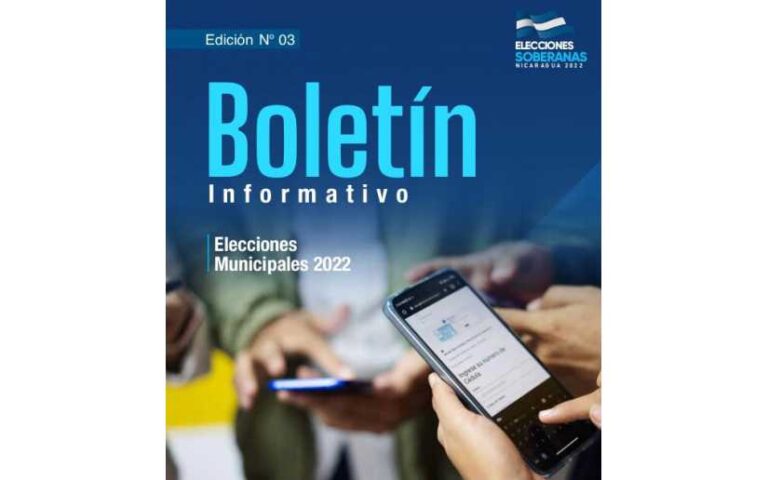 Consejo Supremo Electoral: Boletín informativo No. 3 Elecciones Soberanas 2022