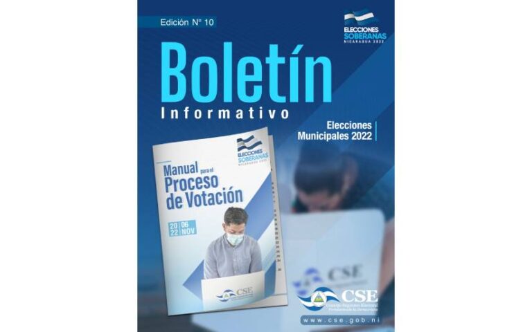 Consejo Supremo Electoral: Boletín informativo No. 10 Elecciones Soberanas 2022