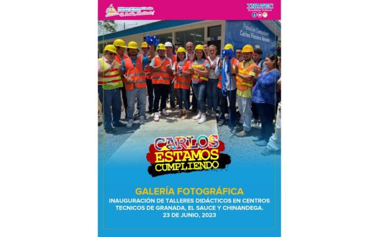 (+Fotos) Inauguran talleres didácticos en Centros Técnicos de Granada, El Sauce y Chinandega