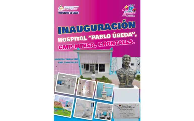 Realizarán inauguración del Hospital “Comandante Pablo Úbeda” en Chontales