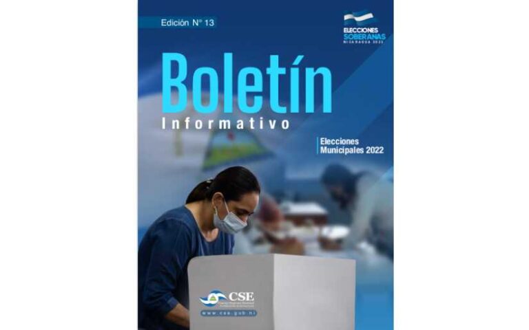 Consejo Supremo Electoral: Boletín informativo No. 13 Elecciones Soberanas 2022
